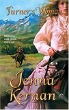 Turner's Woman (Harlequin Historical Series)