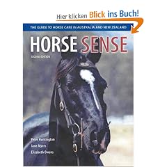 Horse Sense: The Guide to Horse Care in Autstralia and New Zealand: The Guide to Horse Care in Australia and New Zealand