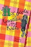 Hot Scots, Castles, and Kilts