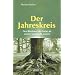 Der Jahreskreis: Den Rhythmus der Natur als unsere Kraftquelle nutzen