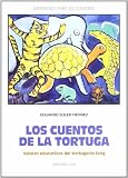 Los Cuentos de la Tortuga: Valores Educativos del Tortugario Fang (Spanish Edition)