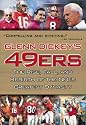 Glenn Dickey's 49ers: The Rise, Fall, and Rebirth of the NFL's Greatest Dynasty
