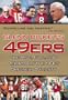 Glenn Dickey's 49ers: The Rise, Fall, and Rebirth of the NFL's Greatest Dynasty