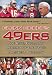 Books : Glenn Dickey's 49ers: The Rise, Fall, and Rebirth of the NFL's Greatest Dynasty