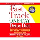 Click here to buy The Fast Track One-Day Detox Diet: Boost metabolism, get rid of fattening toxins, lose up to 8... by  Ann Louise Phd Cns Gittleman.
