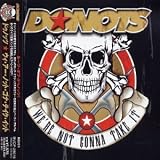 Donots - We re Not Gonna Take It