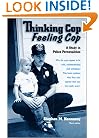 Thinking Cop, Feeling Cop: A Study in Police Personalities