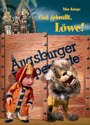 Augsburger Puppenkiste - Gut gebrüllt, Löwe