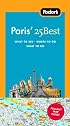 Fodor's Paris' 25 Best, 7th Edition (25 Best)