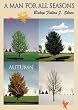 A Man for All Seasons:  Autumn