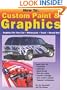 How to: Custom Paint & Graphics - Graphics for Your Car, Motorcycle, Truck, Street Rod