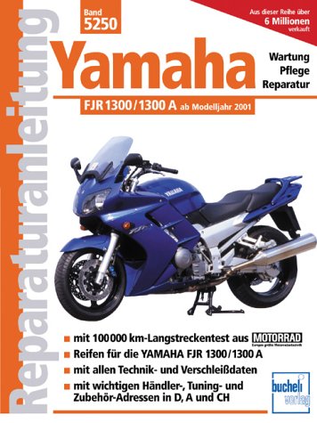 Yamaha FJR 1300/1300 A (ab Modelljahr 2001)