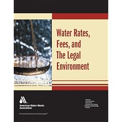 Water Rates and Fees and the Legal Environment