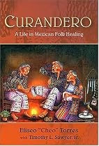 Curandero: A Life in Mexican Folk Healing