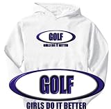 Sweatshirt White  Golf Girls Do It Better  Sports