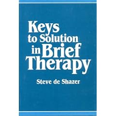 Keys to Solution in Brief Therapy