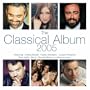 The Classical Album 2005