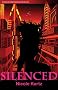 Silenced: A Cybil Lewis Novel Silenced: A Cybil Lewis Novel
