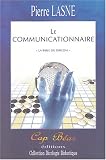 Revue Cap Bear Editions  / Le communicationnaire : La bible du dircom