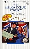 The Million-Dollar Cowboy  (Cowboys To The Rescue) (Silhouette Romance, No. 1346)