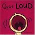Quiet Loud (Leslie Patricelli board books)