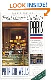 The Food Lover's Guide to Paris