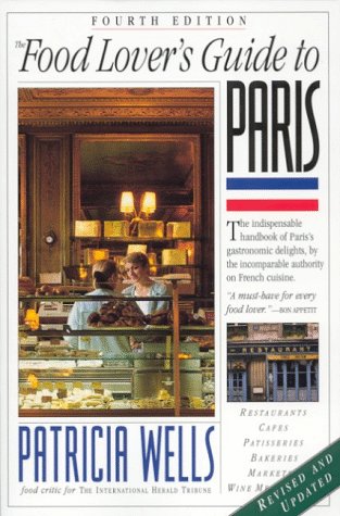 Food Lover's Guide to Paris  4th edition