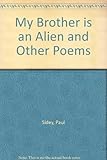 My brother is an alien and other poems