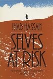 Selves At Risk: Patterns of Quest in Contemporary American Letters (Wisconsin Project on American Writers)
