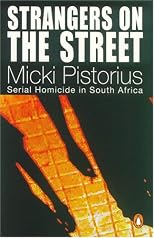 Strangers on the Street: Serial Homocide in South Africa