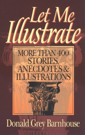 Let Me Illustrate: More Than 400 Stories, Anecdotes & Illustrations under Other Practices in The Books Store