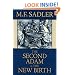 The Second Adam and the New Birth