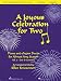 A Joyous Celebration for Two - Volume 2: God and Country: Piano and Organ Duets for Almost Any Season