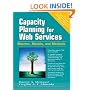 Capacity Planning for Web Services: Metrics, Models, and Methods
