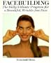 Facebuilding: The Daily 5-Minute Program for a Beautiful, Wrinkle-Free Face