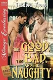 The Good, the Bad, and the Naughty