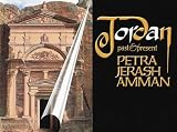 Jordan: Past and Present: Petra, Jerash, Amman