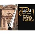 Jordan: Past and Present: Petra, Jerash, Amman