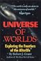 Universe of Worlds : Exploring the Frontiers of the Afterlife