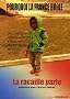 Pourquoi la France br�le, la racaille parle