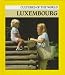 Luxembourg (Cultures of the World)