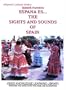 Spanish Narration - Espana ES... The Sights & Sounds of Spain