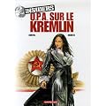 Insiders, Tome 5 : O.P.A. sur le Kremlin