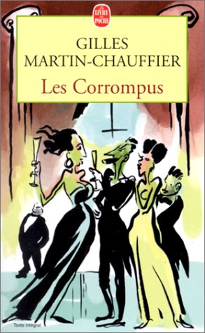 Les Corrompus - Prix Interalli� 1998