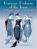 Parisian Fashions of the Teens: 352 Elegant Costumes from L'Art et la Mode (Dover Pictorial Archives)