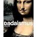 Dadaismus (Taschen Basic Art Series)