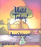 Until Today! : Daily Devotions for Spiritual Growth and Peace of Mind