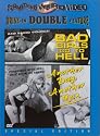 Bad Girls Go To Hell/Another Day Another Man