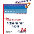 Sams Teach Yourself Active Server Pages in 24 Hours (Sams Teach... by Christoph Wille and Christian Kollier
