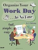 Organize Your Work Day In No Time